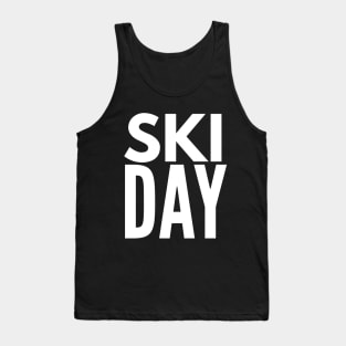 SKI DAY - SKIING Tank Top